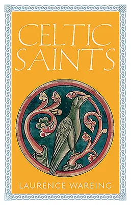 Keltische Heilige - Celtic Saints