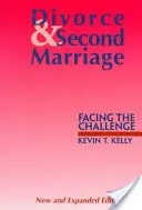 Scheidung und Zweitheirat: Sich der Herausforderung stellen - Divorce and Second Marriage: Facing the Challenge