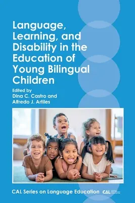 Sprache, Lernen und Behinderung in der Erziehung junger zweisprachiger Kinder - Language, Learning, and Disability in the Education of Young Bilingual Children