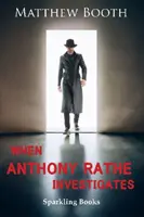 Als Anthony Rathe ermittelte - When Anthony Rathe Investigates