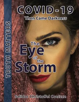 Das Auge des Sturms - The Eye of the Storm