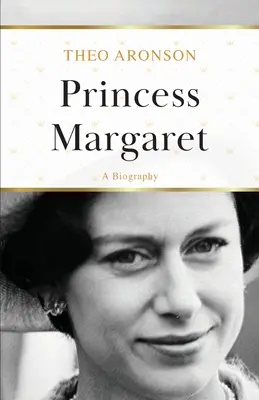 Prinzessin Margaret: Eine Biographie - Princess Margaret: A Biography