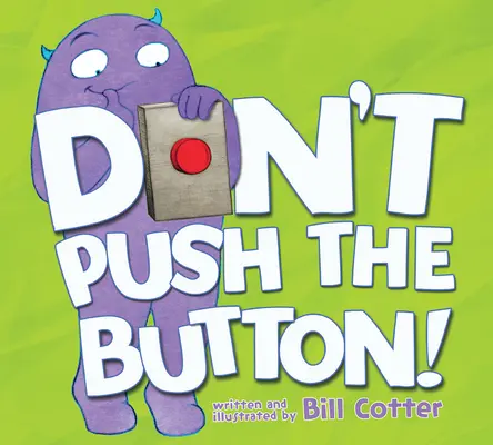 Drück nicht auf den Knopf! - Don't Push the Button!