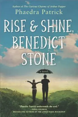 Steh auf und glänze, Benedict Stone - Rise and Shine, Benedict Stone