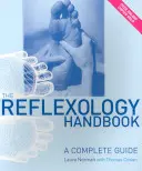 Reflexology Handbook - Ein kompletter Leitfaden - Reflexology Handbook - A complete guide