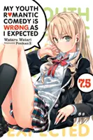 Meine Jugend-Romantik-Komödie ist falsch, wie ich erwartet habe, Band 7.5 (Light Novel) - My Youth Romantic Comedy Is Wrong, as I Expected, Vol. 7.5 (Light Novel)