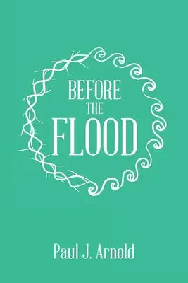 Vor der Sintflut - Before the Flood