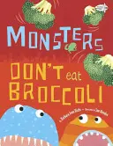 Monster fressen keinen Brokkoli - Monsters Don't Eat Broccoli