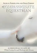 Mitfühlender Pferdesport - Compassionate Equestrian