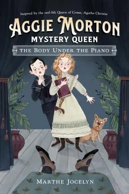 Aggie Morton, Mystery Queen: Der Körper unter dem Klavier - Aggie Morton, Mystery Queen: The Body Under the Piano