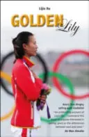 Goldene Lilie: Asiens erste Goldmedaillengewinnerin im Jollensegeln - Golden Lily: Asia's First Dinghy Sailing Gold Medallist