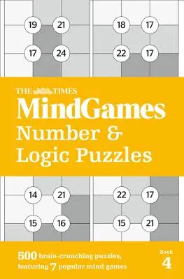 The Times Mindgames Zahlen- und Logikrätsel: Buch 4 - The Times Mindgames Number & Logic Puzzles: Book 4