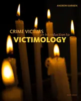 Verbrechensopfer: Eine Einführung in die Viktimologie - Crime Victims: An Introduction to Victimology