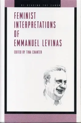 Feministische Interpretationen von Emmanuel Levinas - Feminist Interpretations of Emmanuel Levinas