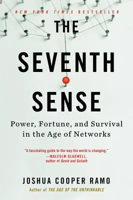 Der siebte Sinn: Macht, Reichtum und Überleben im Zeitalter der Netzwerke - The Seventh Sense: Power, Fortune, and Survival in the Age of Networks