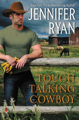 Hartgesottener Cowboy: Wild Rose Ranch - Tough Talking Cowboy: Wild Rose Ranch