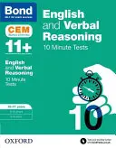 Bond 11+: English & Verbal Reasoning: CEM 10-Minuten-Tests - 10-11 Jahre - Bond 11+: English & Verbal Reasoning: CEM 10 Minute Tests - 10-11 years