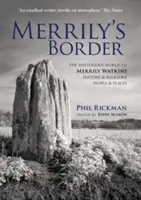 Merrily's Border - Die geheimnisvolle Welt der Merrily Watkins - Geschichte & Folklore, Menschen & Orte - Merrily's Border - The Mysterious World of Merrily Watkins - History & Folklore, People & Places