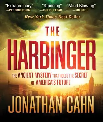 Der Vorbote: Das uralte Geheimnis, das die Zukunft Amerikas bestimmt - The Harbinger: The Ancient Mystery That Holds the Secret of America's Future