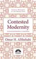 Umkämpfte Modernität: Sektierertum, Nationalismus und Kolonialismus in Bahrain - Contested Modernity: Sectarianism, Nationalism, and Colonialism in Bahrain