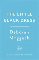 Black Dress - Von der Autorin von The Best Exotic Marigold Hotel - Black Dress - By the author of The Best Exotic Marigold Hotel