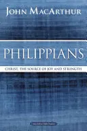 Philipper: Christus, die Quelle der Freude und der Kraft - Philippians: Christ, the Source of Joy and Strength