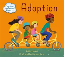 Fragen und Gefühle über: Adoption - Questions and Feelings About: Adoption