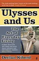 Ulysses und wir - Die Kunst des täglichen Lebens - Ulysses and Us - The Art of Everyday Living