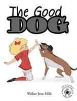 Der gute Hund - The Good Dog