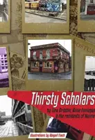 Durstige Gelehrte - Thirsty Scholars