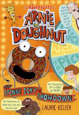 Der Spinny Icky Showdown: Die Abenteuer von Arnie dem Doughnut - The Spinny Icky Showdown: The Adventures of Arnie the Doughnut