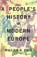 Eine Volksgeschichte des modernen Europa - A People's History of Modern Europe