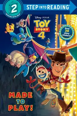 Zum Spielen gemacht! (Disney/Pixar Toy Story 4) - Made to Play! (Disney/Pixar Toy Story 4)