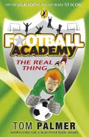 Fußball-Akademie: Das echte Ding - Football Academy: The Real Thing