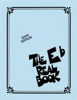 The Real Book - Band I - Sechste Ausgabe: Es-Ausgabe - The Real Book - Volume I - Sixth Edition: Eb Edition