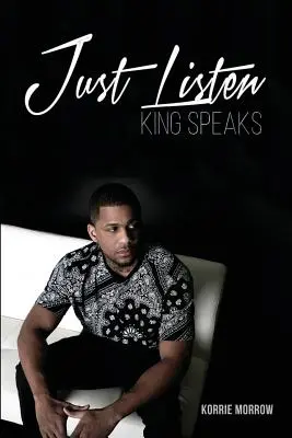 Einfach zuhören: Der König spricht - Just Listen: King Speaks