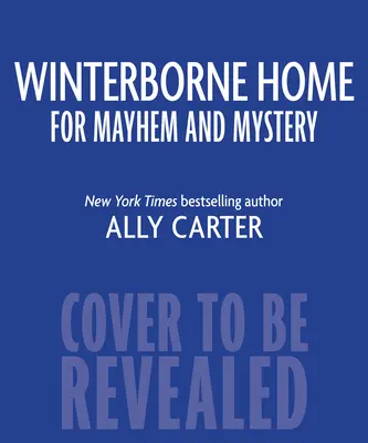 Winterborne Home for Mayhem and Mystery (Heimat für Chaos und Geheimnis) - Winterborne Home for Mayhem and Mystery