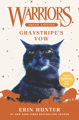 Warriors Super Edition: Graustreifs Schwur - Warriors Super Edition: Graystripe's Vow