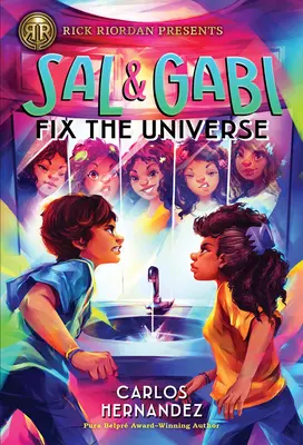 Sal und Gabi reparieren das Universum (ein Sal-und-Gabi-Roman, Buch 2) - Sal and Gabi Fix the Universe (a Sal and Gabi Novel, Book 2)