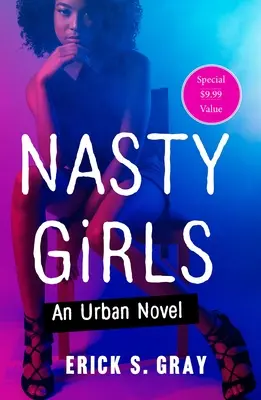 Böse Mädchen: Ein Stadtroman - Nasty Girls: An Urban Novel