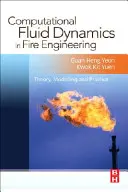 Computergestützte Fluiddynamik in der Brandtechnik: Theorie, Modellierung und Praxis - Computational Fluid Dynamics in Fire Engineering: Theory, Modelling and Practice