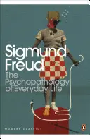 Psychopathologie des alltäglichen Lebens - Psychopathology of Everyday Life