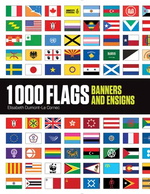 1000 Flaggen: Banner und Fähnchen - 1000 Flags: Banners and Ensigns