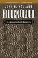 Verborgene Ordnung: Wie Adaptation Komplexität schafft - Hidden Order: How Adaptation Builds Complexity