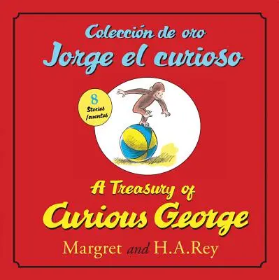 Coleccion de Oro Jorge El Curioso/A Treasury of Curious George (zweisprachige Ausgabe) - Coleccion de Oro Jorge El Curioso/A Treasury of Curious George (Bilingual Ed.)