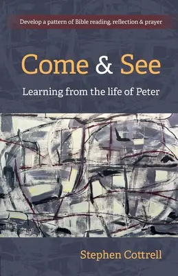 Come and See - Lernen aus dem Leben des Petrus - Come and See - Learning from the life of Peter