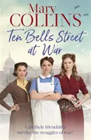 Ten Bells Street im Krieg - Ten Bells Street at War