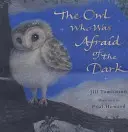 Die Eule, die sich vor der Dunkelheit fürchtete - The Owl Who Was Afraid of the Dark