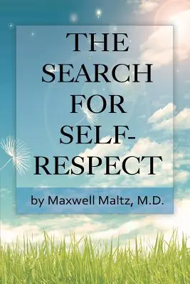 Die Suche nach Selbstachtung - The Search for Self-Respect