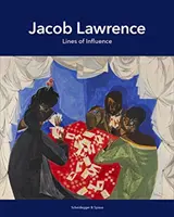 Jacob Lawrence: Linien des Einflusses - Jacob Lawrence: Lines of Influence